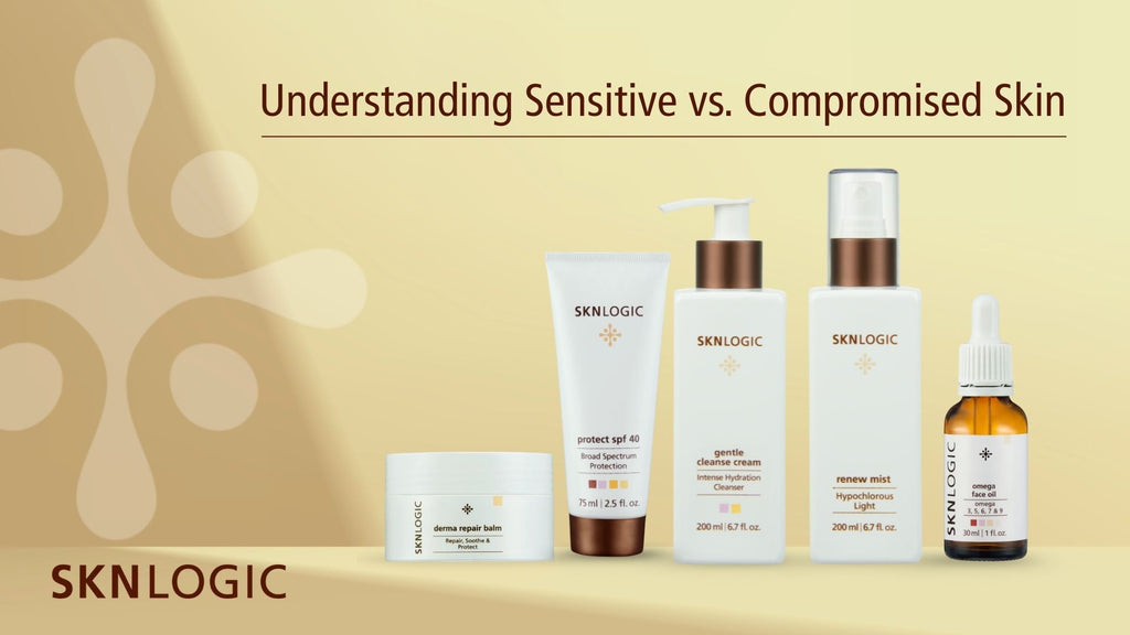 Understanding Sensitive vs. Compromised Skin